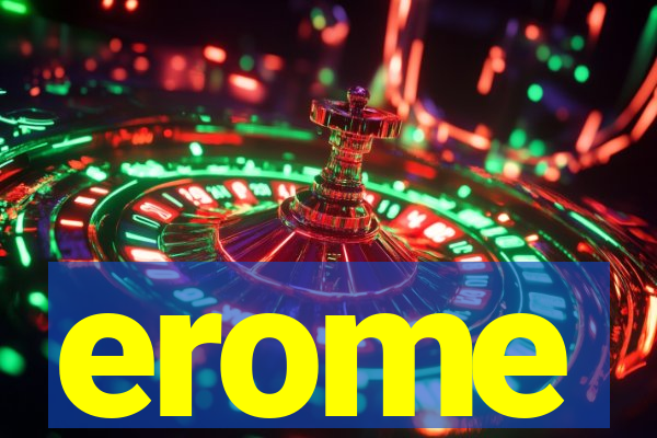 erome