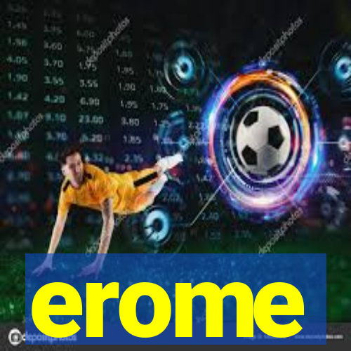 erome