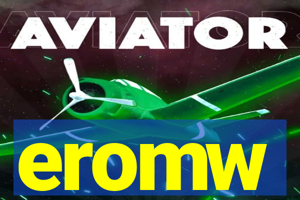 eromw