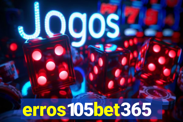 erros105bet365