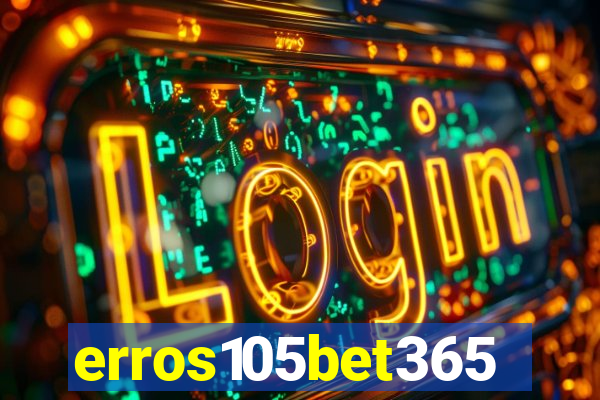 erros105bet365