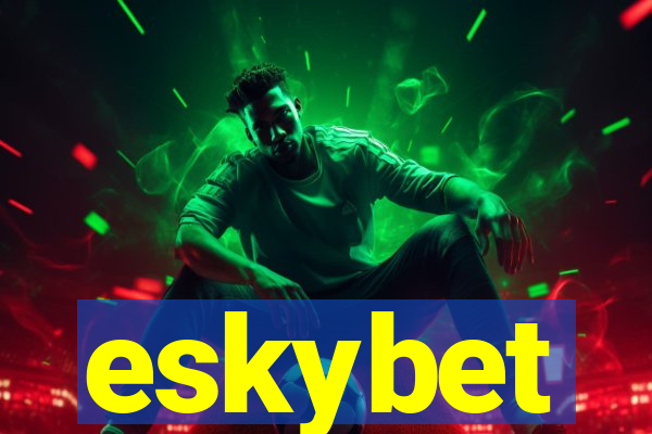eskybet