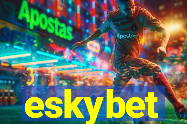 eskybet