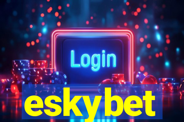 eskybet