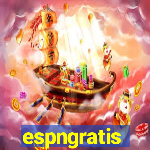 espngratis
