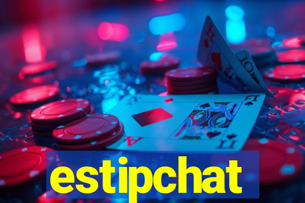 estipchat