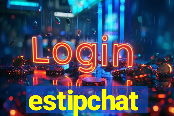 estipchat