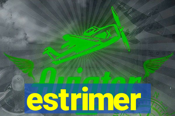estrimer