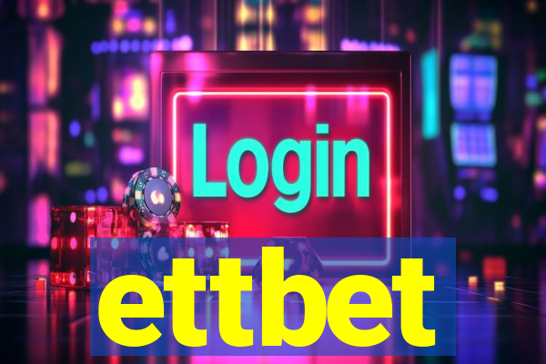 ettbet