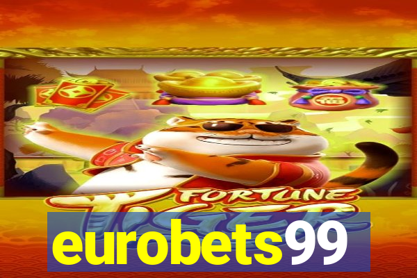 eurobets99