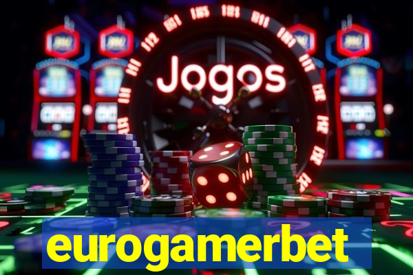 eurogamerbet