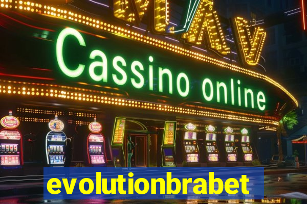 evolutionbrabet