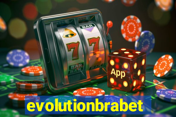 evolutionbrabet