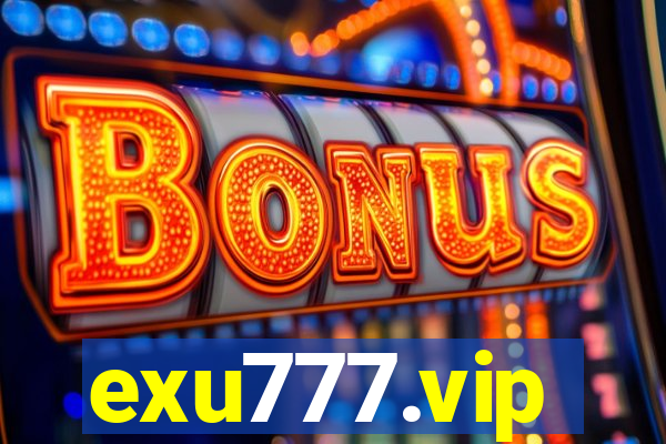exu777.vip