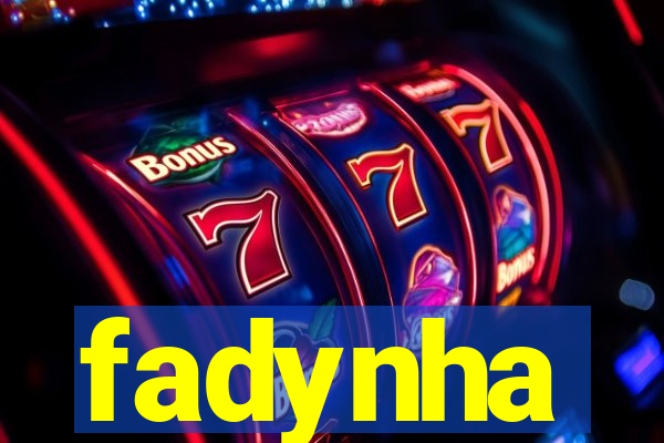 fadynha