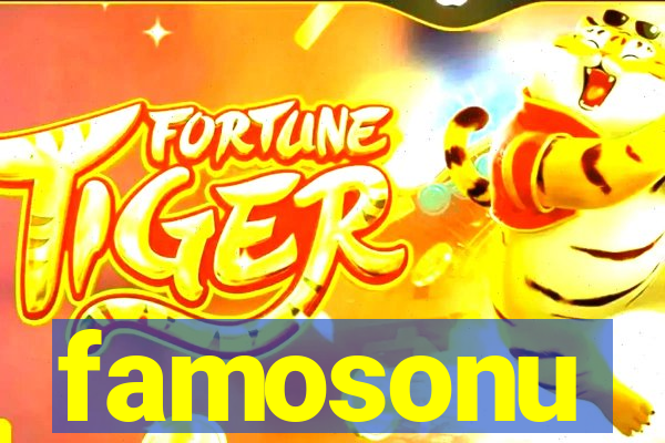 famosonu