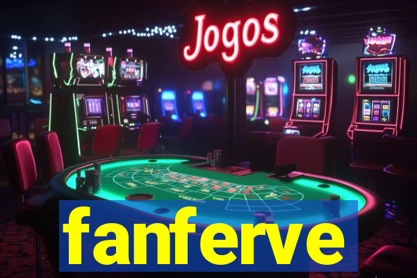 fanferve