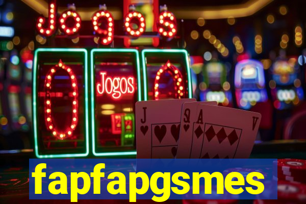 fapfapgsmes