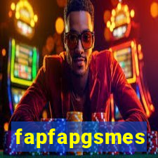 fapfapgsmes