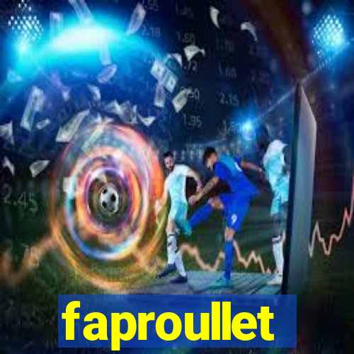 faproullet