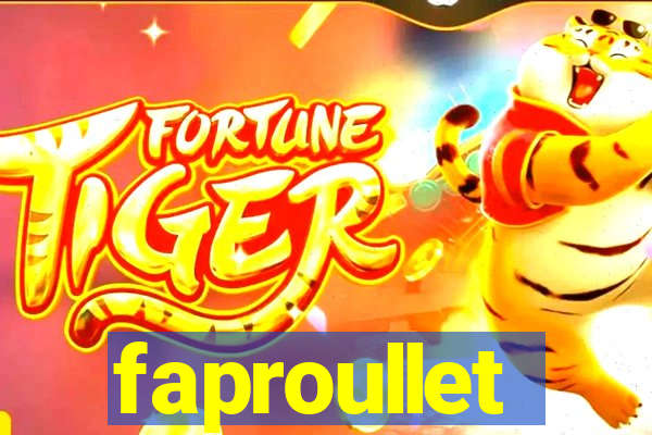 faproullet