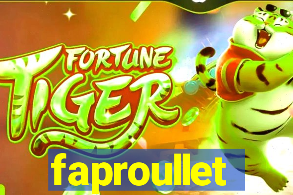 faproullet