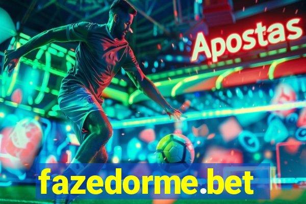 fazedorme.bet