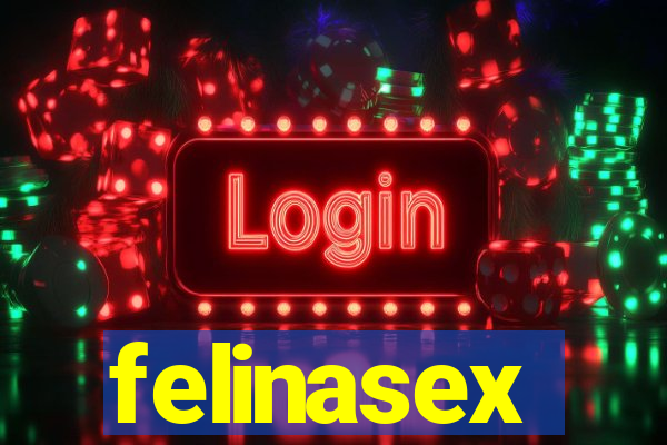 felinasex