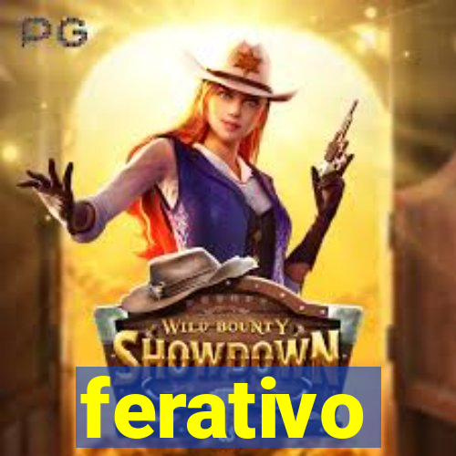ferativo