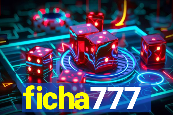 ficha777
