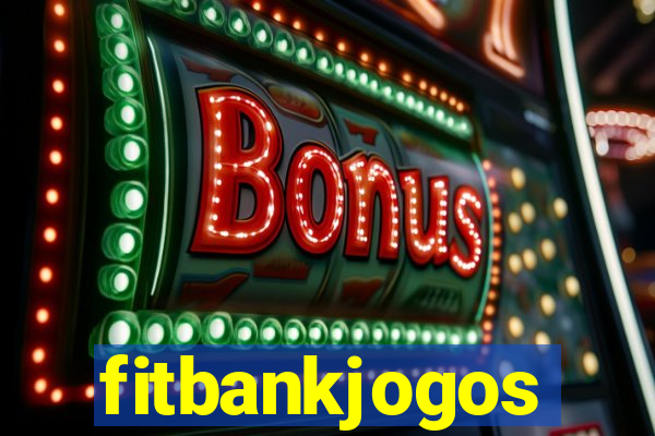 fitbankjogos