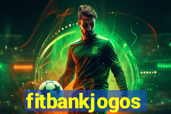 fitbankjogos