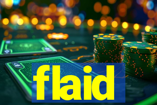 flaid