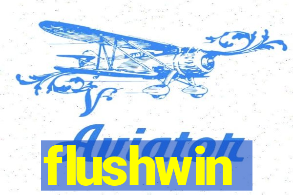 flushwin