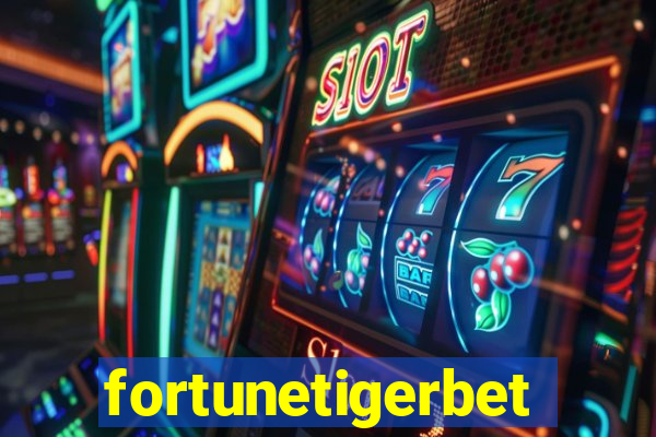 fortunetigerbet