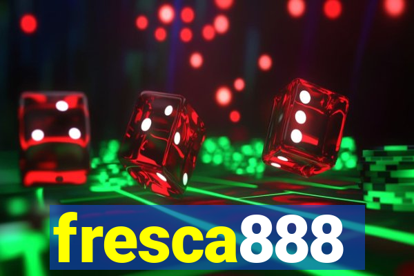 fresca888