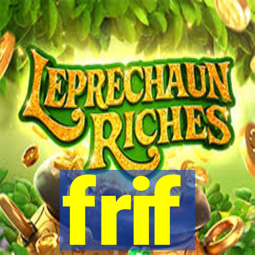 frif