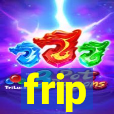 frip