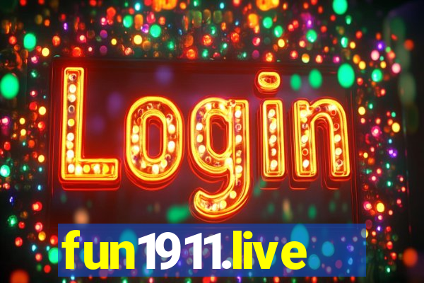 fun1911.live