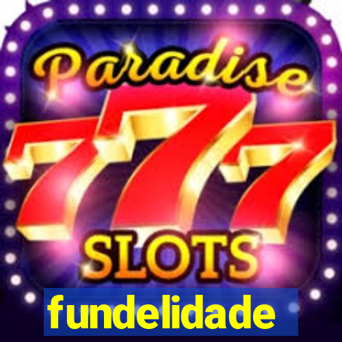fundelidade