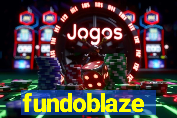 fundoblaze