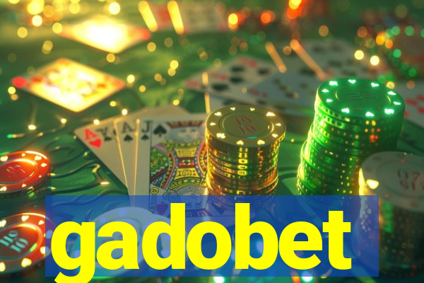 gadobet