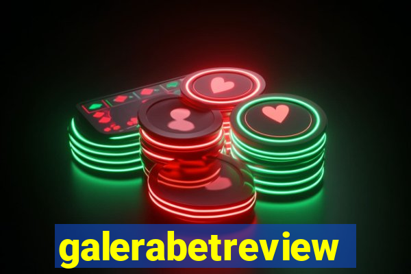 galerabetreview