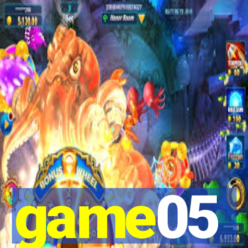 game05