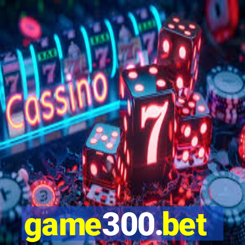 game300.bet