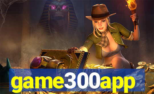 game300app