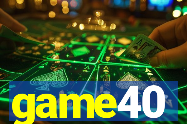 game40