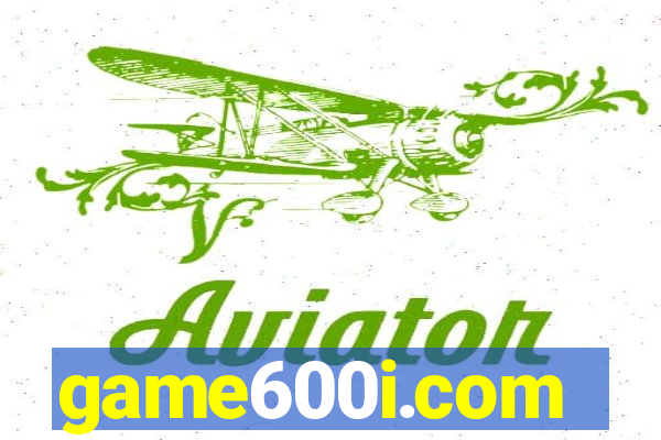 game600i.com