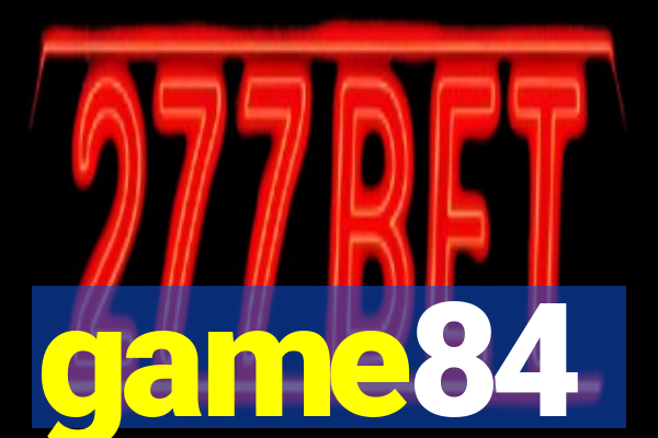 game84