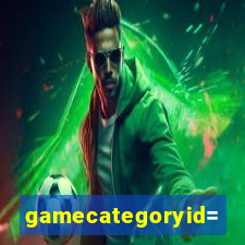 gamecategoryid=0